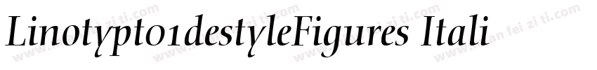 Linotypt01destyleFigures Italic字体转换